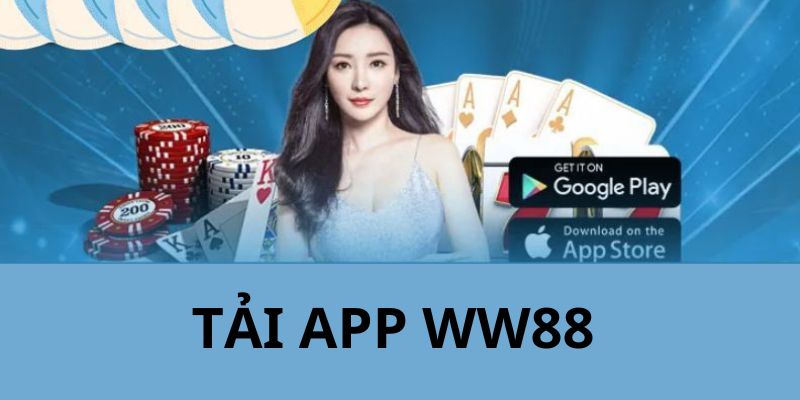 Những lý do thu hút hàng ngàn người chơi tải app ww88